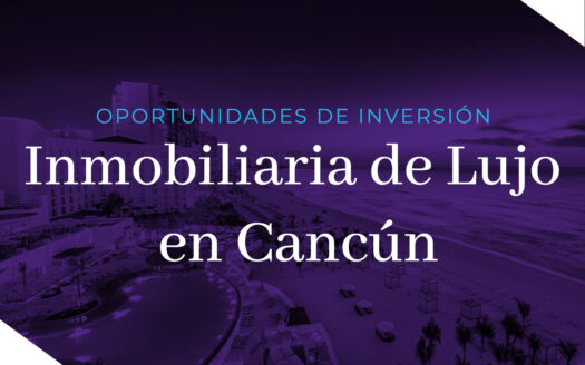 Inversión inmobiliaria de lujo en Cancún | Solumare Real Estate